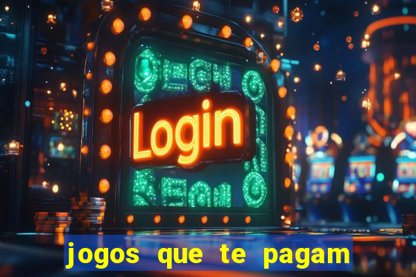 jogos que te pagam para jogar de verdade